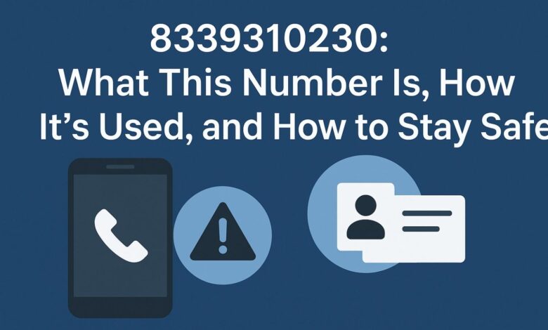 8339310230 What This Number Is